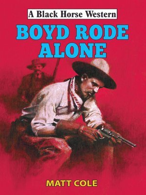cover image of Boyd Rode Alone